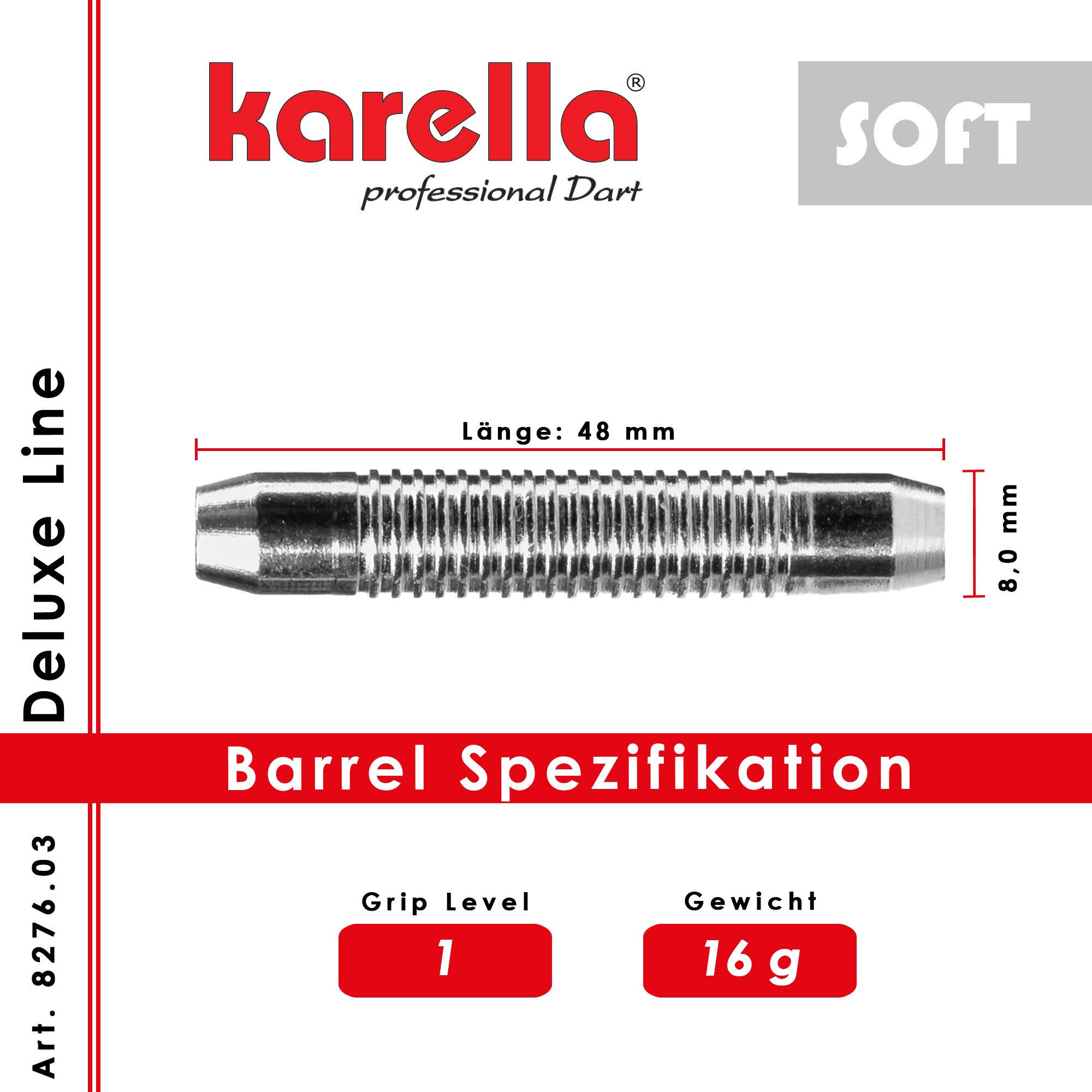Soft barrel Karella Deluxe DLS-3 16g